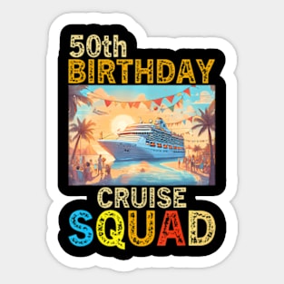 50Th Birthday Cruise Squad 2024 Matching Family Sticker